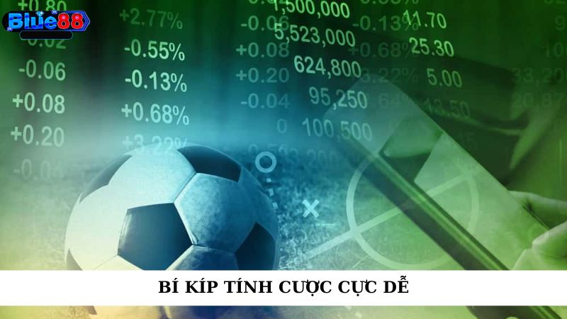 Bí kíp tính cược cực dễ